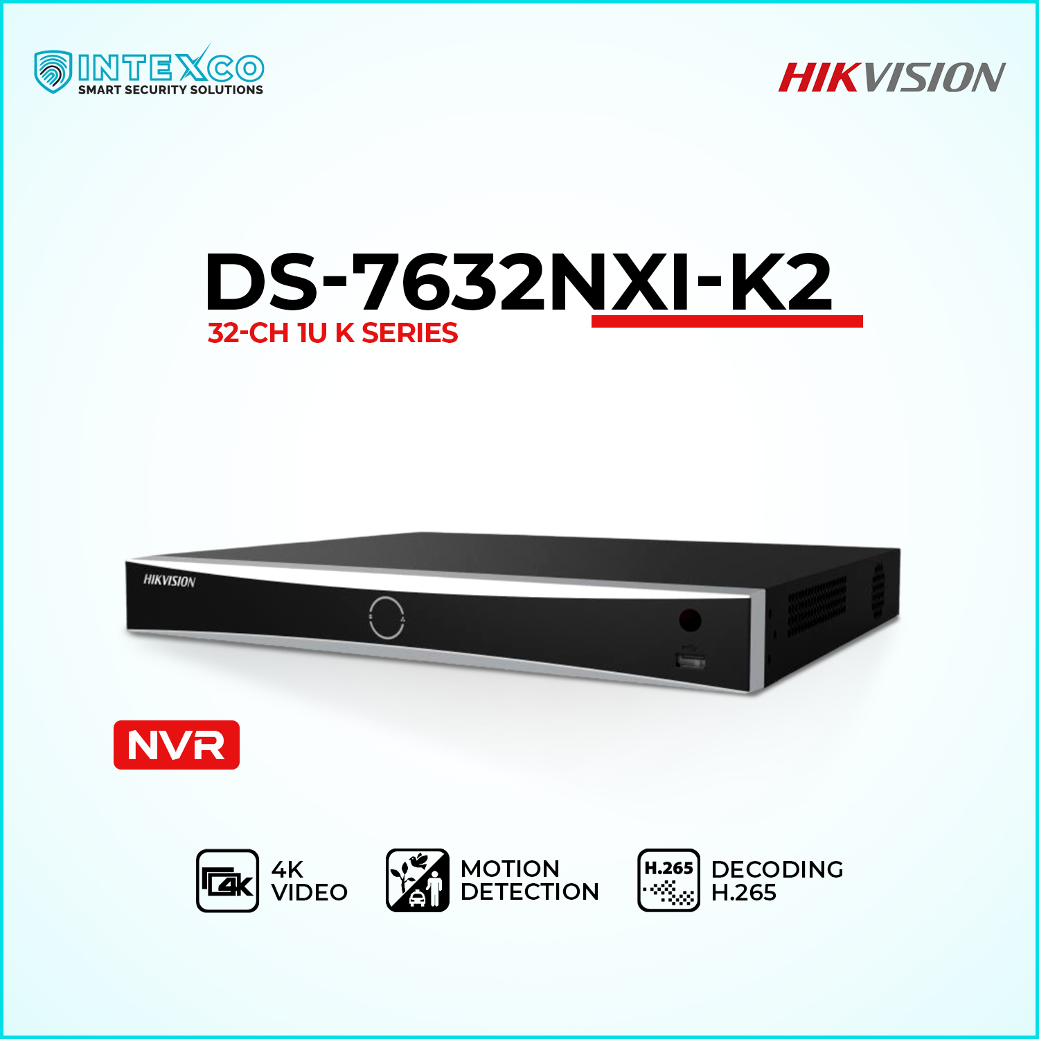 DS-7632NXI-K2 NVR network video recorder for IP security cameras