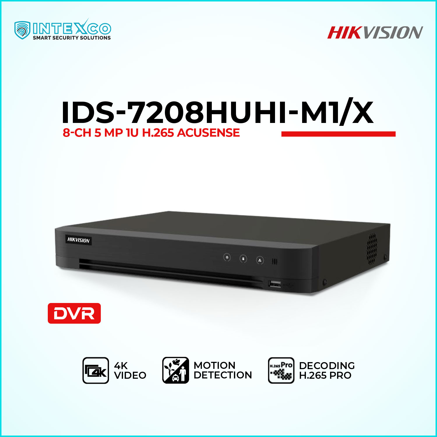 iDS-7208HUHI-M1X Turbo HD DVR for CCTV video surveillance