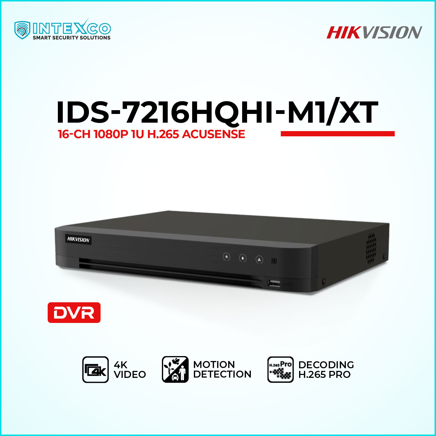 iDS-7216HQHI-M1XT Turbo HD DVR for CCTV video surveillance